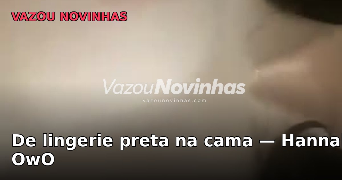 De lingerie preta na cama — Hannah OwO